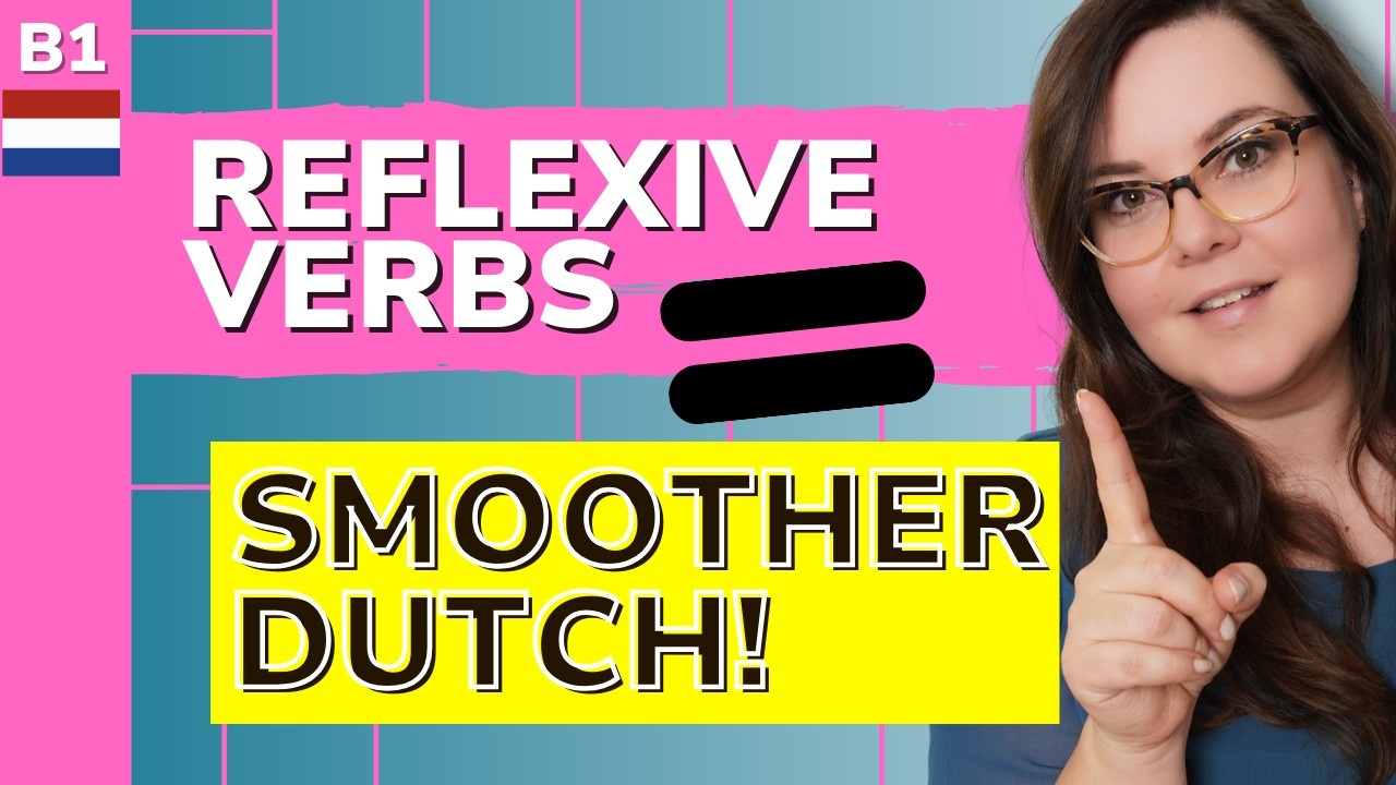 How Can Reflexive Verbs IMPROVE  Your Dutch Conversations?😍