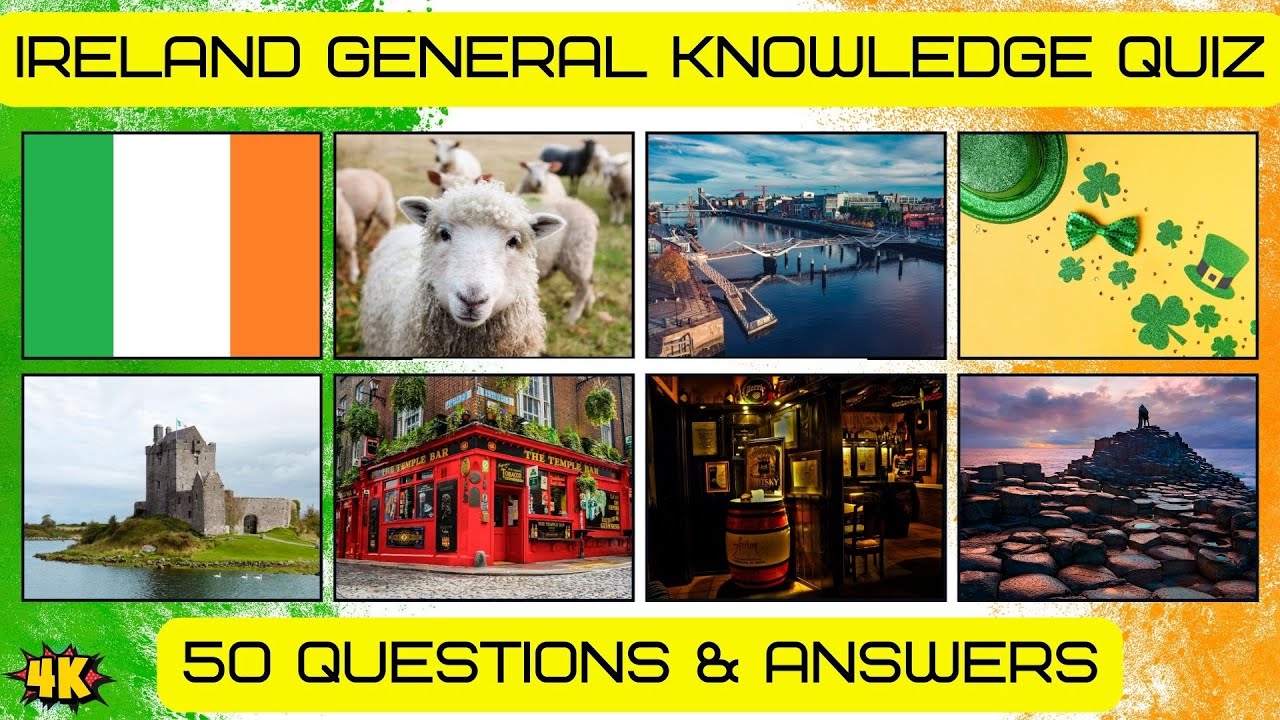 Ireland General Knowledge Quiz 50 Questions