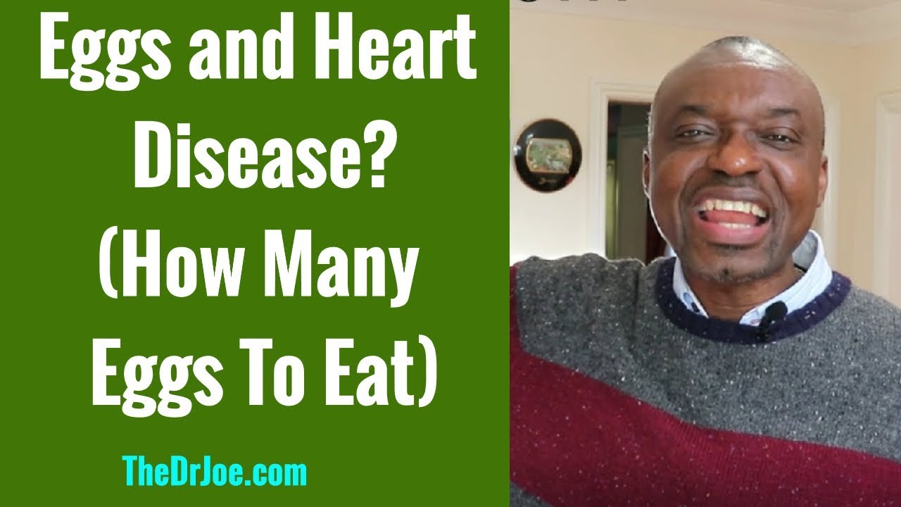Do Eggs Raise Your Risk of Death From Heart Attacks? How Many Eggs To Eat Daily