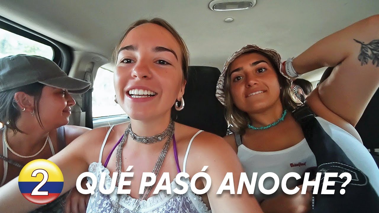 LA PASAMOS BIEN ANOCHE | Colombia día 2
