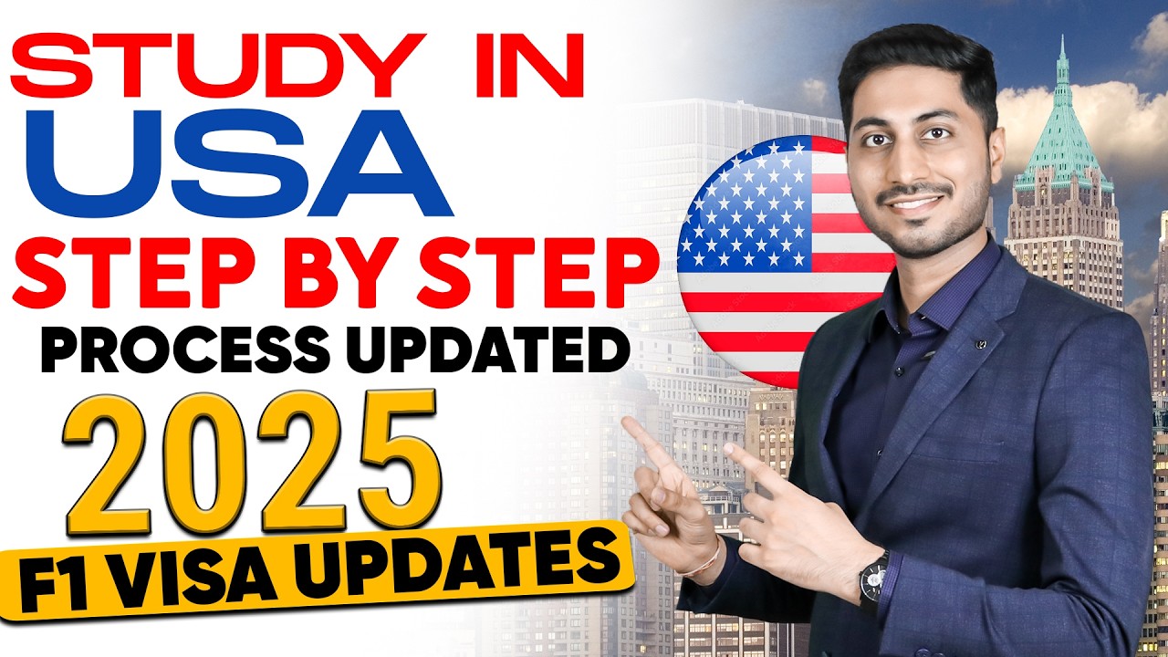 Study in USA Step By Step Process Updated, 2025 | F1 Visa updates