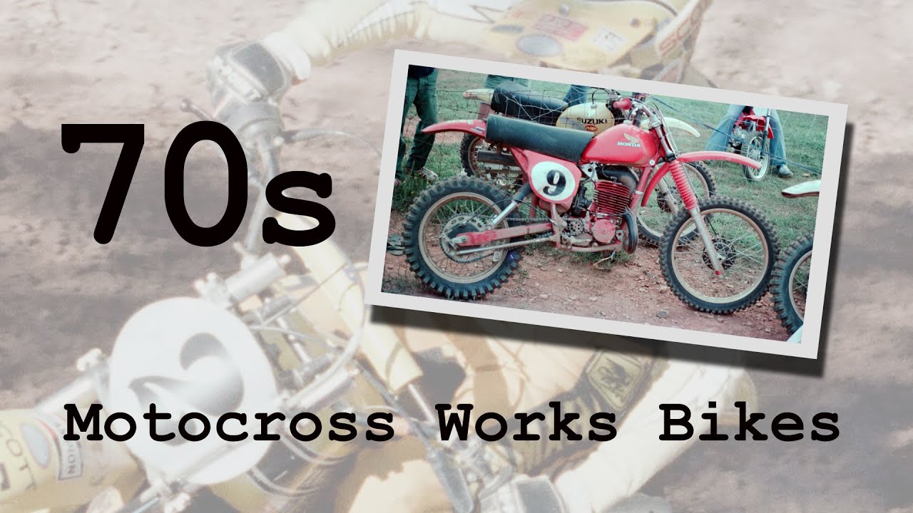 Motocross:  Works Bikes of the 1970s