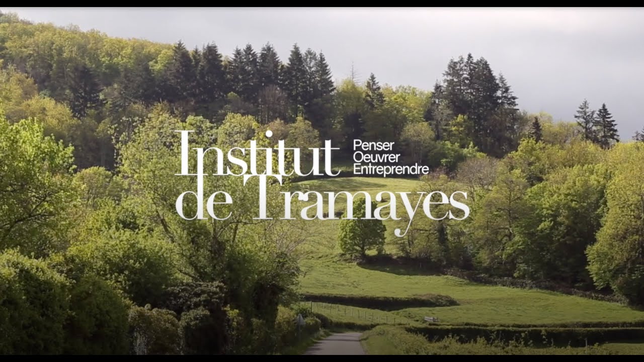 Institut Tramayes - Penser, Oeuvrer, Entreprendre