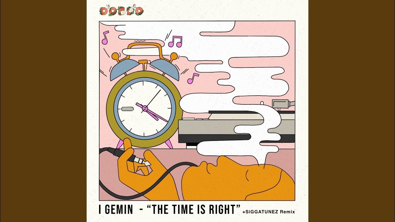The Time Is Right