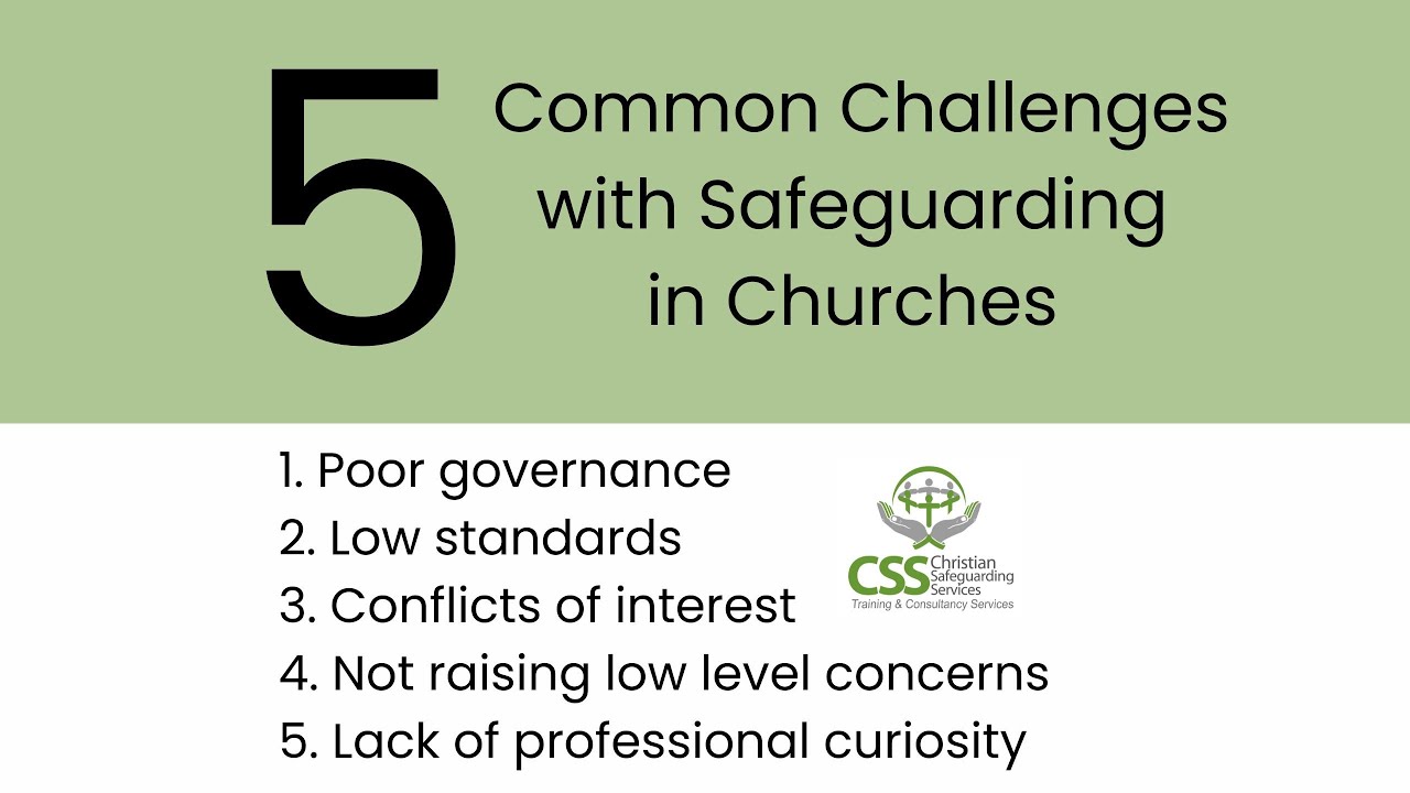 5 Common Challenges with Safeguarding in Churches