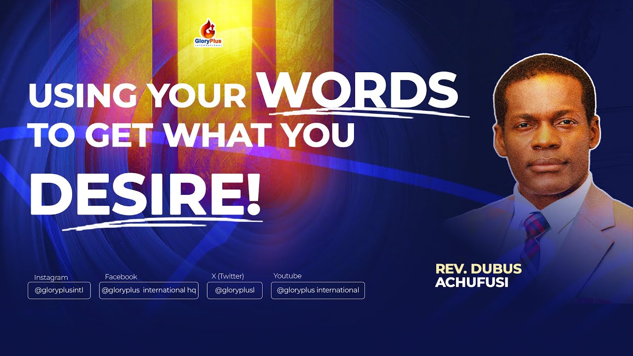 Using Your Words To Create What You Desire | Rev Dubus Achufusi | Midweek service 15 01 2025