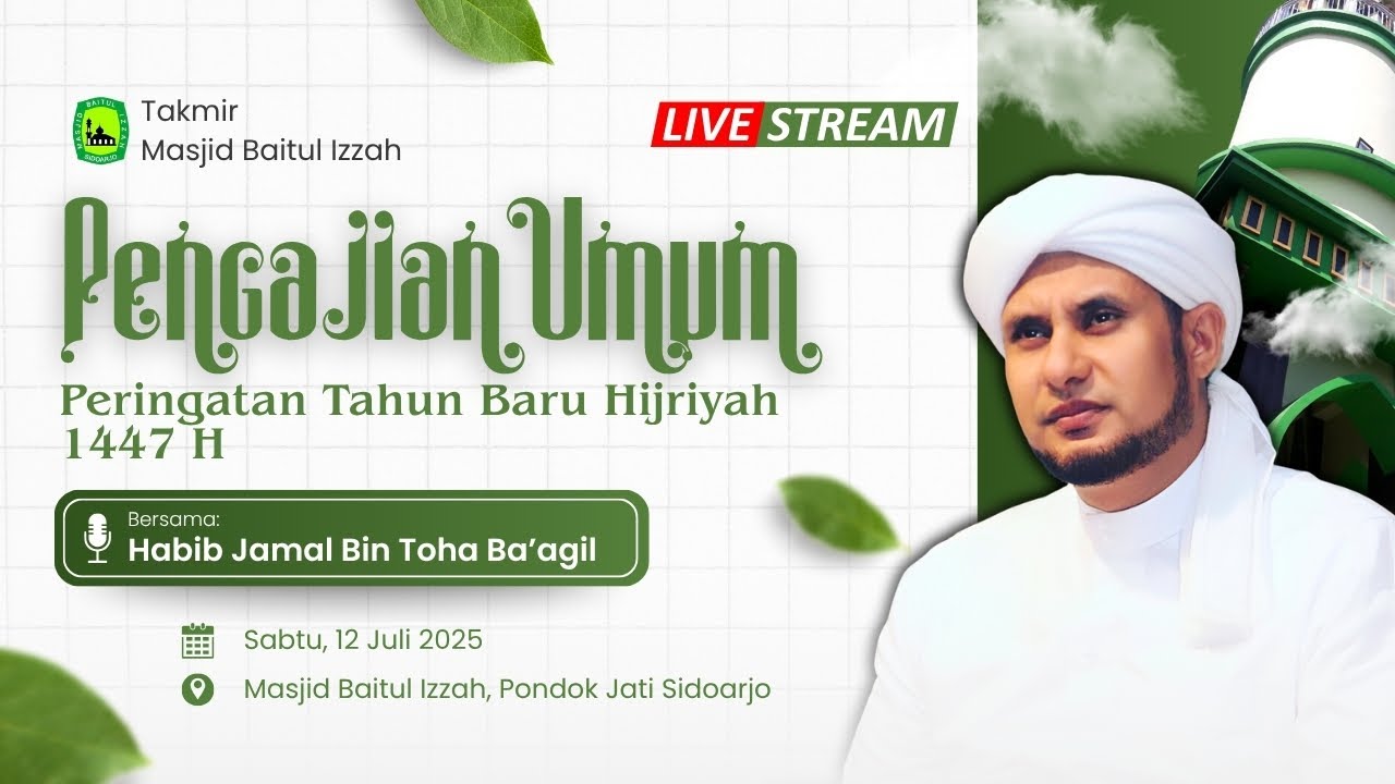 LIVE PENGAJIAN UMUM | PERINGATAN TAHUN BARU ISLAM 1446 H | BERSAMA HABIB JAMAL BIN TOHA BA'AGIL