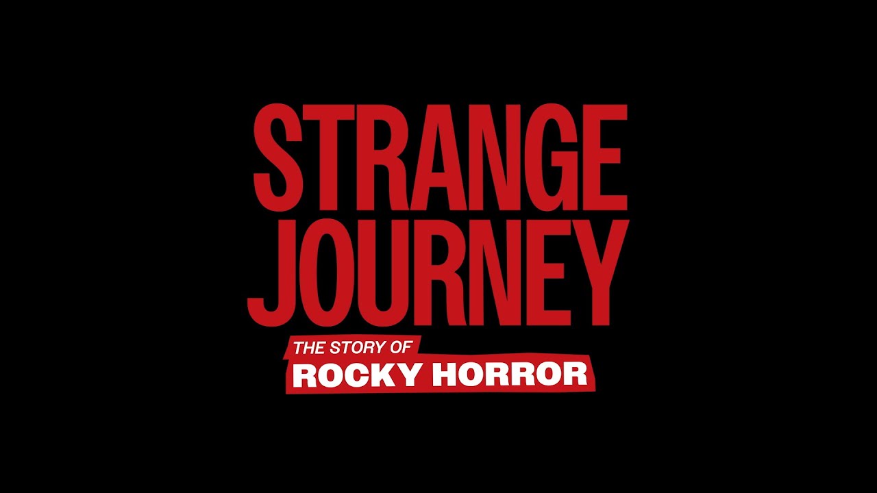 Strange Journey: The Story of Rocky Horror Trailer