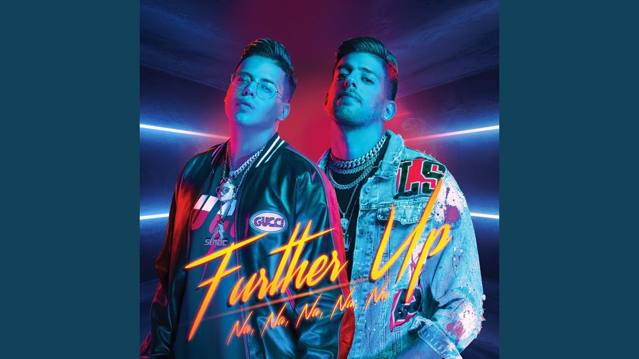 Further Up (Na, Na, Na, Na, Na)