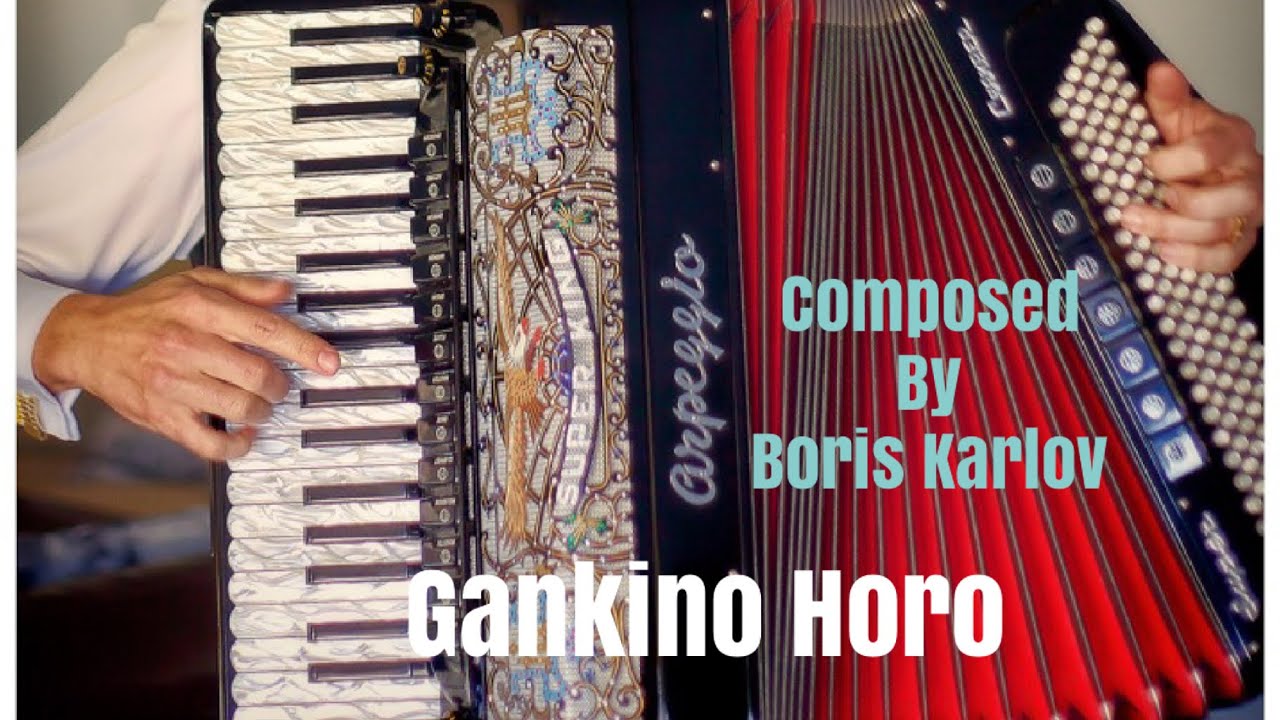 Gankino Horo - Boris Karlov Composition Accordion