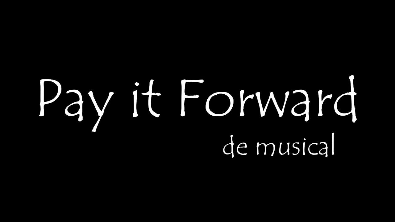 Pay it Forward de musical- CD opnames