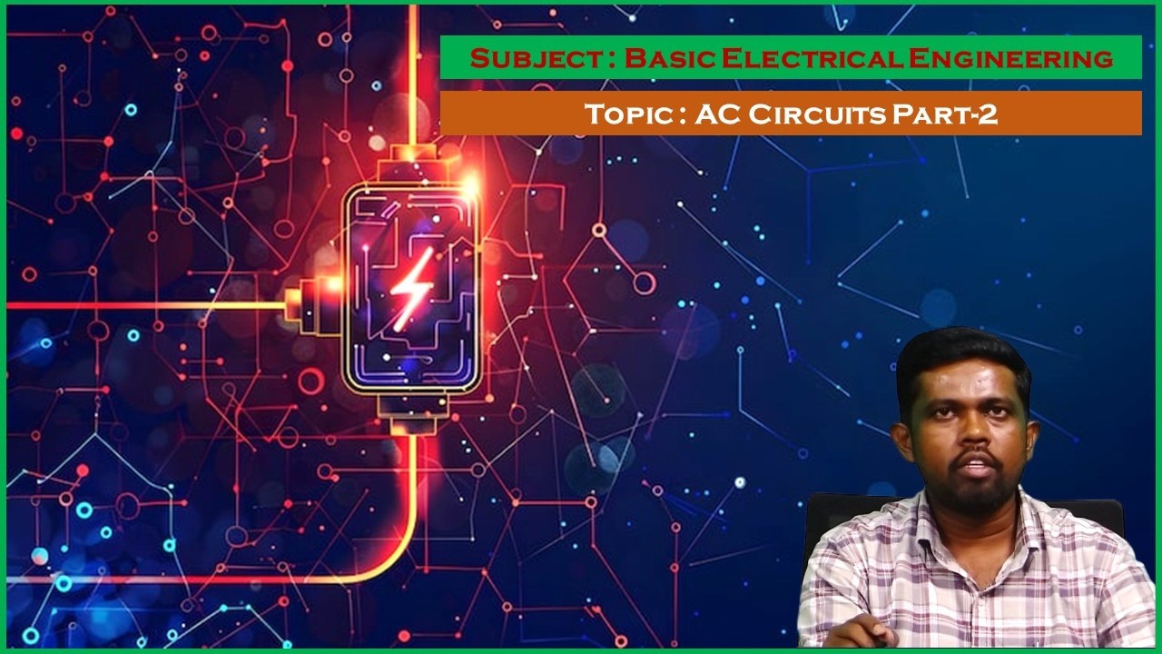 LEC16| Basic Electrical Engineering | AC Circuits Part-2 by Mr. A. Yadagiri