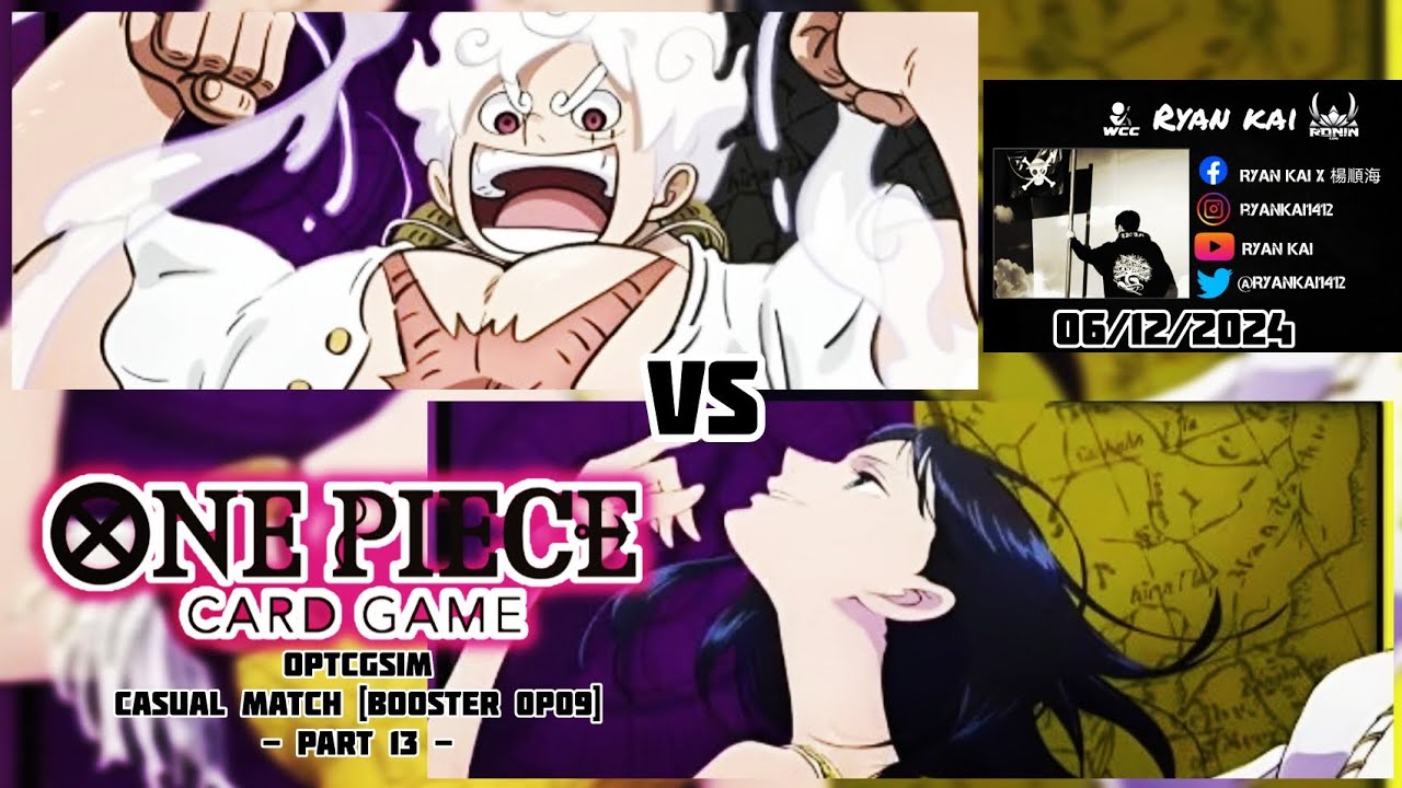 One Piece Card Game OPTCG Sim Casual Match Booster OP09 (Part 13) - Monkey D. Luffy vs Nico Robin