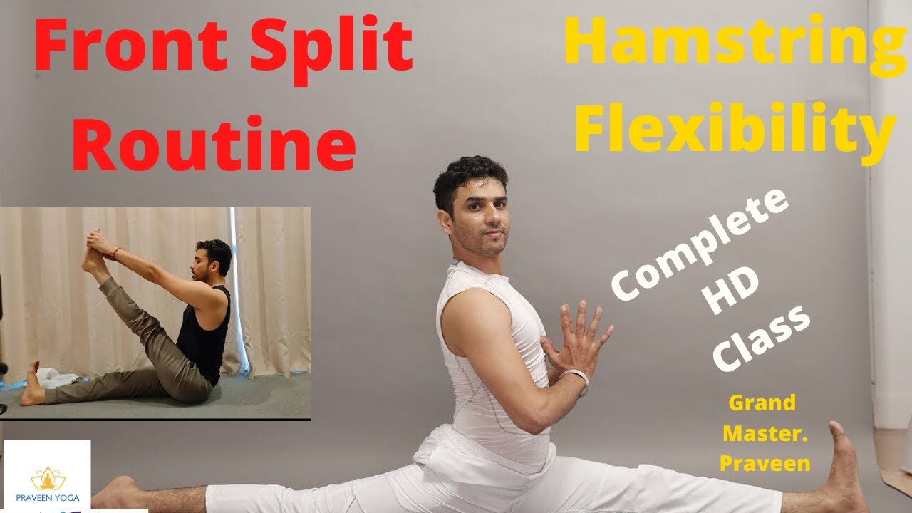 Front Split Routine | #HanumanAsana | Complete Yoga Class | Praveen Yoga