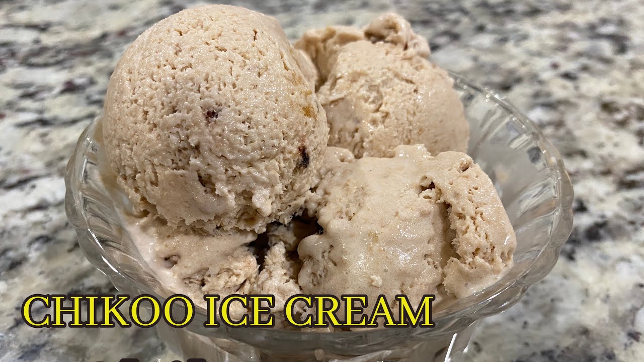 CHIKOO ICE CREAM | Easy 3 Ingredient Ice cream | Summer special