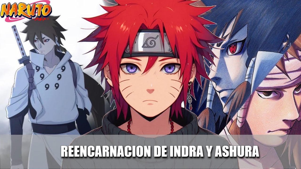 QHPS Naruto Era La Rencarnación De Indra Y Ashura Otsutsuki?
