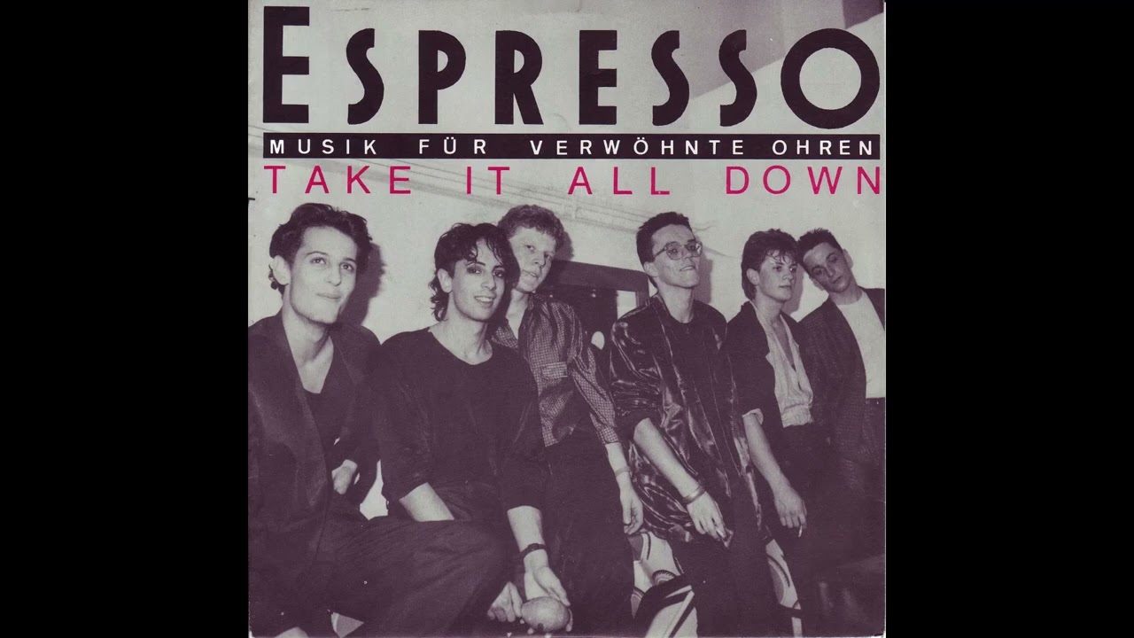Espresso - Take It All Down