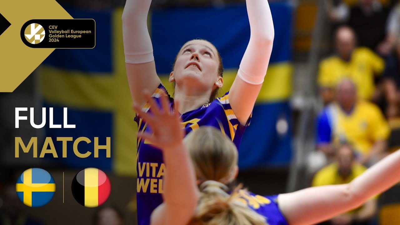 Full Match | Sweden vs. Belgium - CEV Volleyball European Golden League 2024