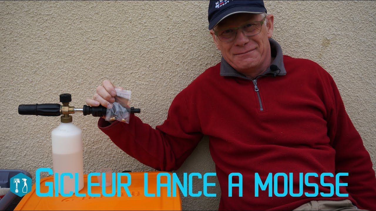 Utiliser et améliorer la lance à mousse