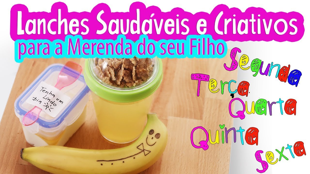 Lanches Saudáveis e Criativos Para seu Filho na Escola