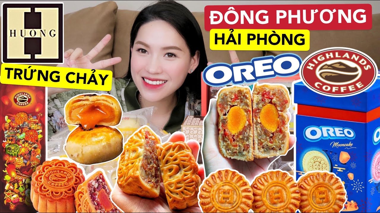 🔥REVIEW🔥Bánh trung thu 2021🌟 Đông Phương Hải Phòng, OREO, Highlands, Madame Hương,Trứng chảy…