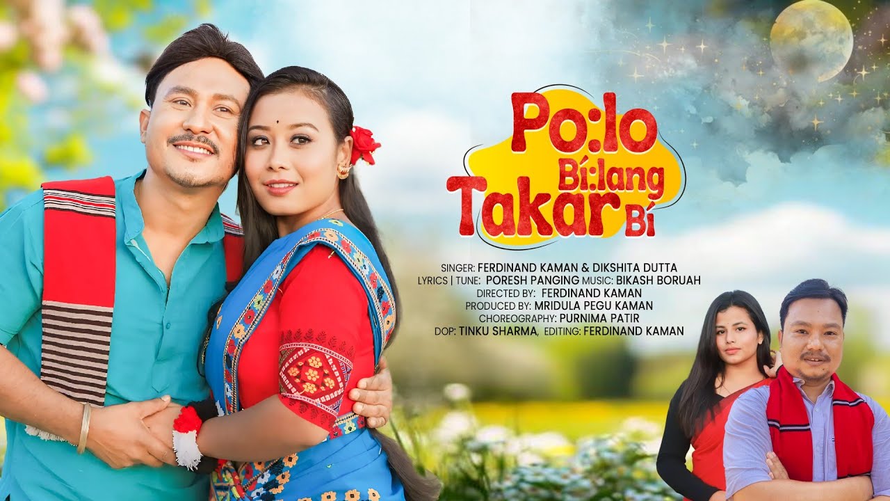 Polo Bilang Takar Bi | Binud Pegu | Pronita Kardong |Ferdi Kaman | Dikshita Dutta | Poresh Panging