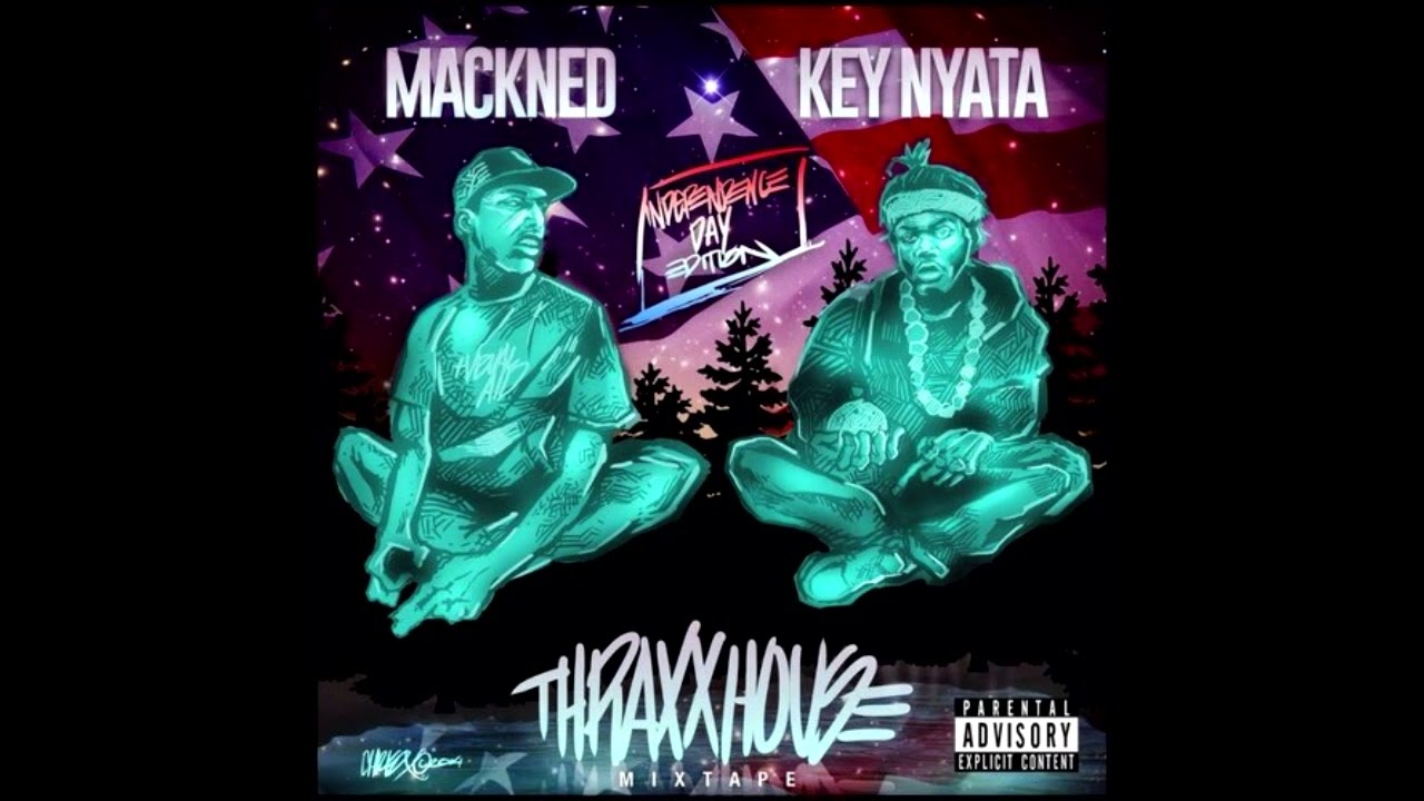 MACKNED & KEY NYATA - THRAXXHOUSE MOJO [PROD. MACKNED] (2014)