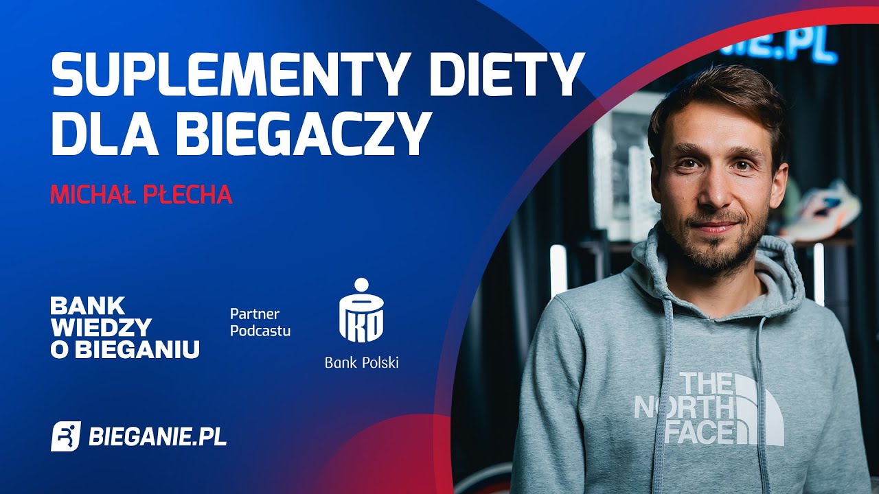 Suplementy diety dla biegaczy. Michał Płecha | Bank Wiedzy o Bieganiu
