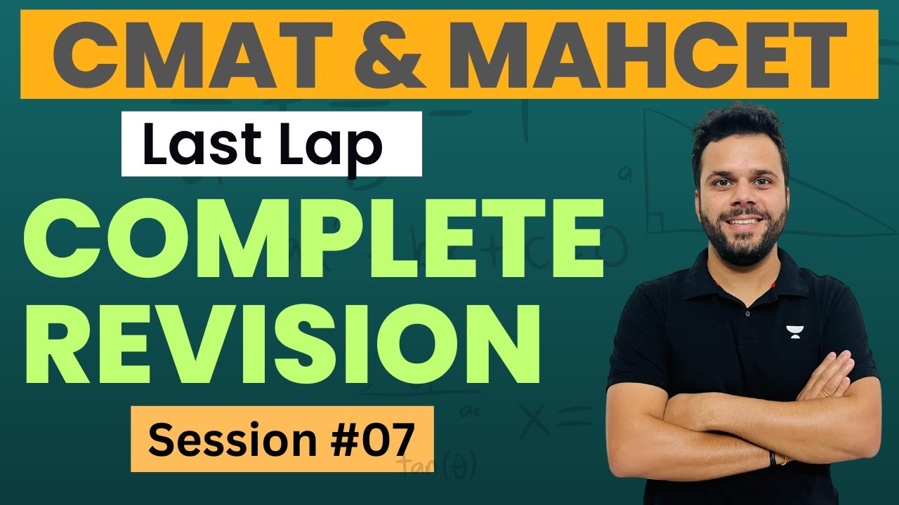 MAHCET & CMAT 2023 | Complete Revision | Quant & Logical Reasoning | Session 07 | Udit Sir