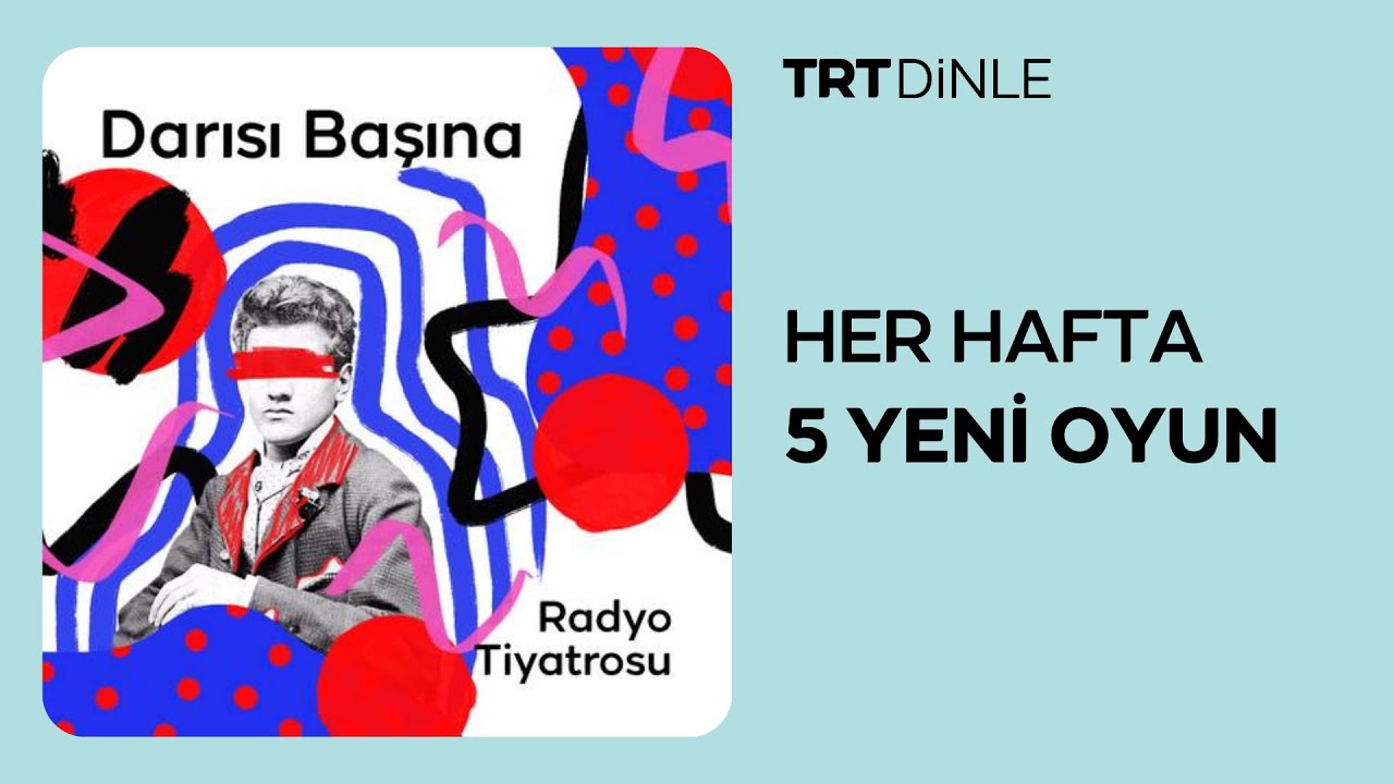 Radyo Tiyatrosu: Darısı Başına | Dram