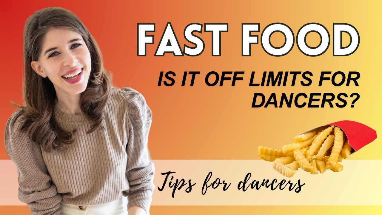Q: Can Dancers Eat Fast Food and Still Stay Healthy?