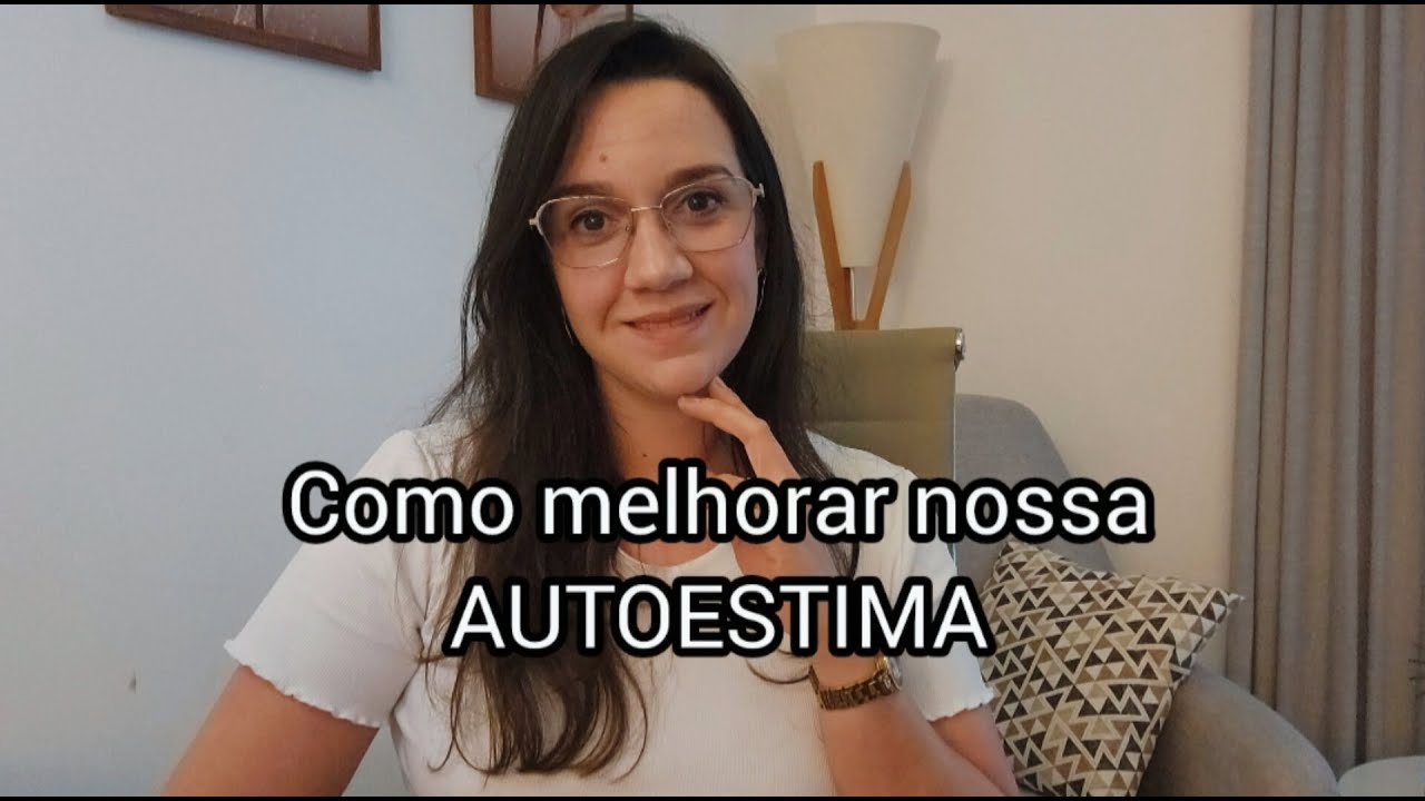 Melhore sua Autoestima! #autoestima #saudemental #desenvolvimentopessoal #terapia