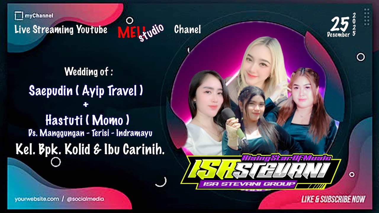 🔴LIVE STREAMING THE RISING STAR OF MUSIC ISA STEVANI - 25.12.25 | MANGGUNGAN - TERISI - IM