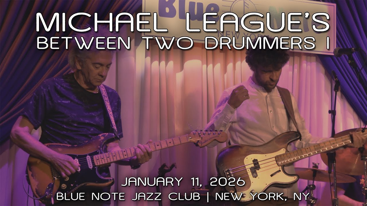 Michael League's Between Two Drummers I 2026-01-11 | Wayne Krantz, Mark Guiliana, Nate Wood, Eckroth