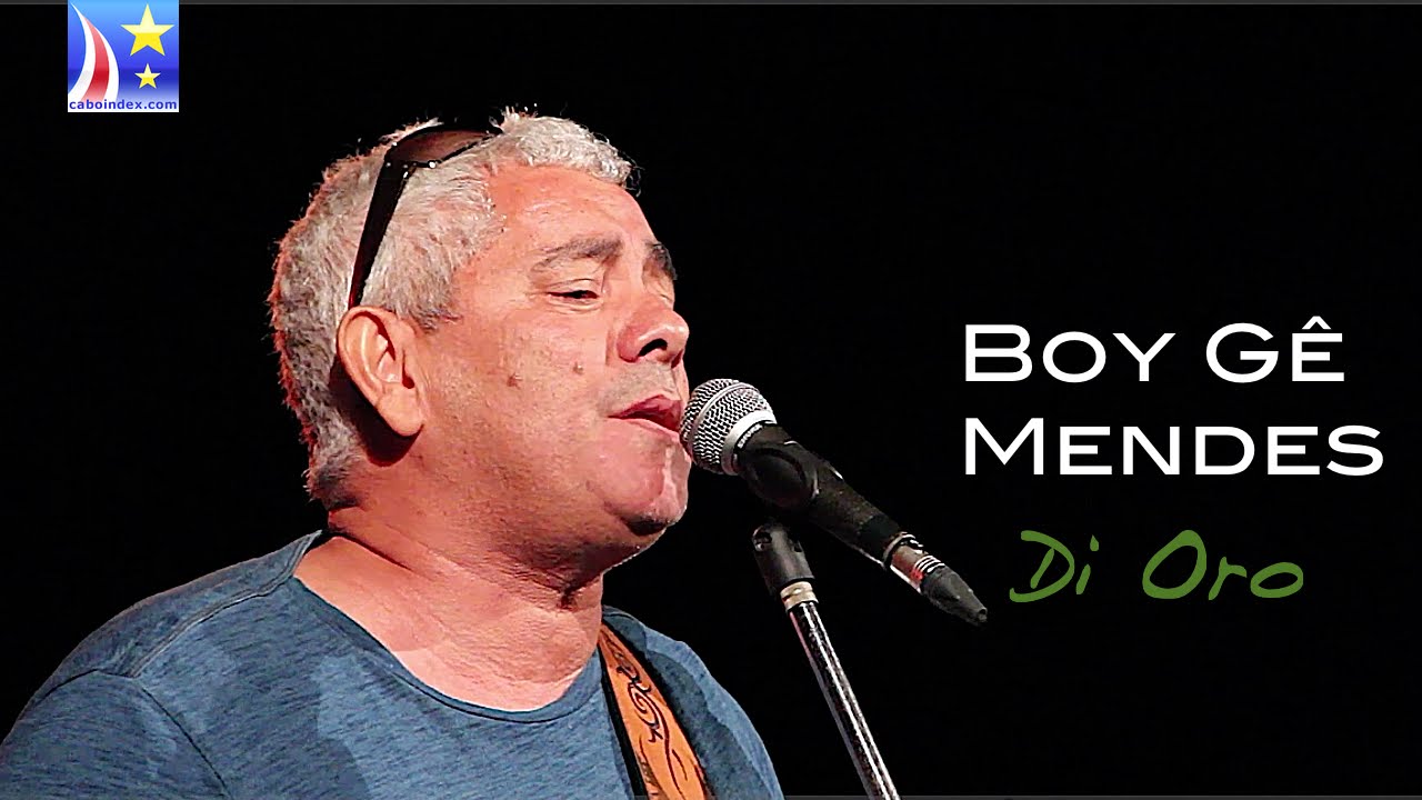 Boy Gê Mendes - Di Oro [Música de Cabo Verde]