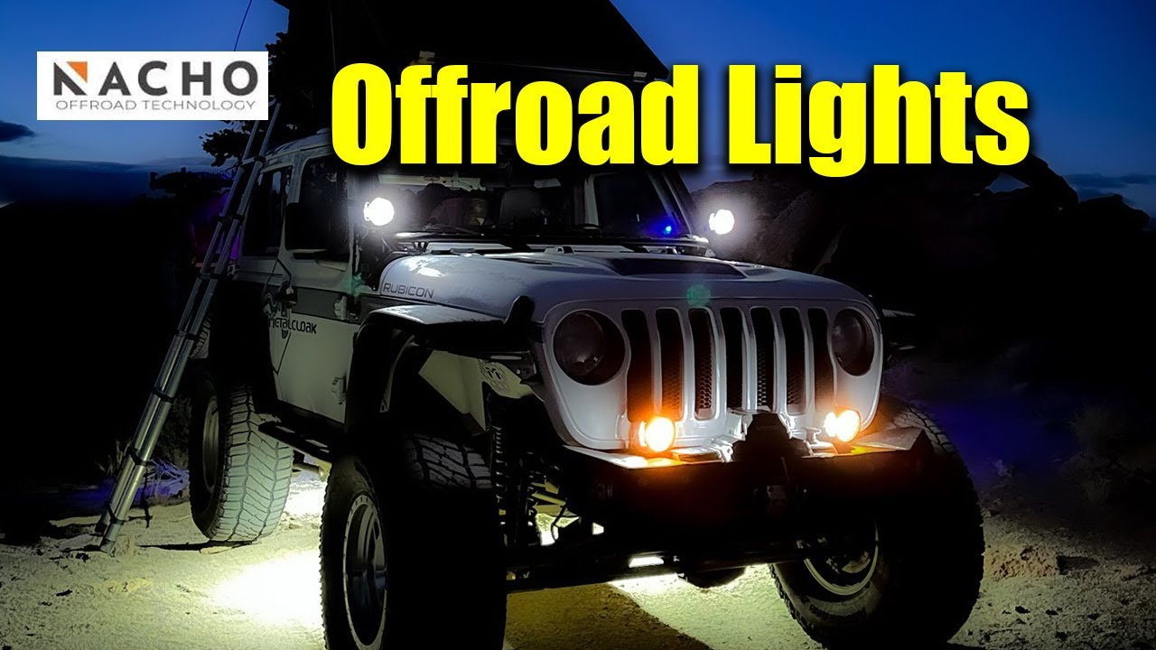 Nacho Offroad Lights Overview: Here's what I run