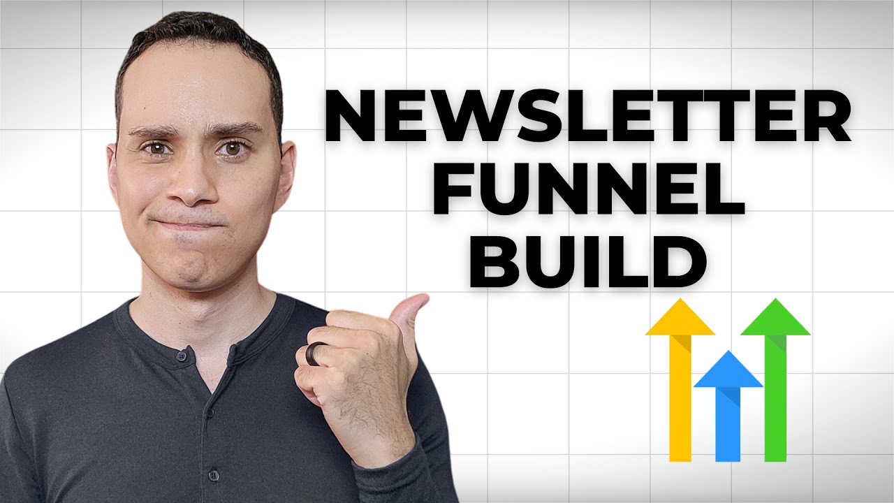 Build a Newsletter Funnel in Go High Level (Step-by-Step Tutorial)
