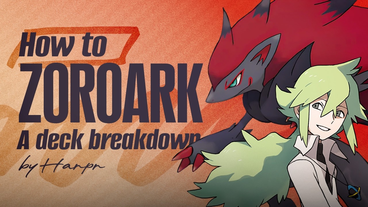 How to Zoroark | A deck breakdown.
