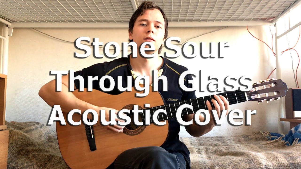 Stone Sour - Through Glass (Acoustic Cover) by Bullet