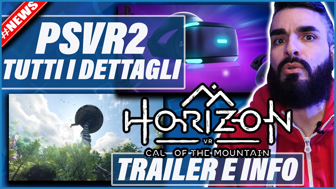 BOMBA DA SONY: PLAYSTATION VR2 TUTTE LE INFO + NUOVO HORIZON CALL OF THE MOUNTAIN #BreakingNEWS
