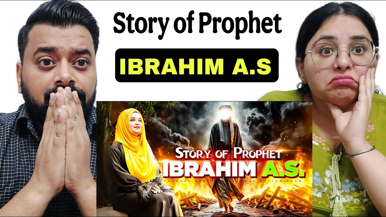 Indian Reaction on Story of PROPHET IBRAHIM A.S 🔥 by Ramsha Sultan | Dil Se React 