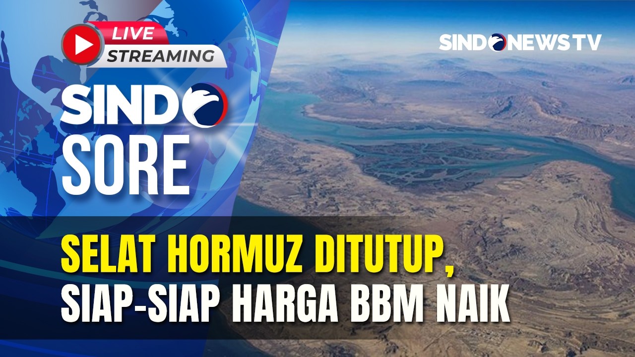 🔴 SELAT HORMUZ DITUTUP, SIAP SIAP HARGA BBM NAIK | SINDO SORE | 03/03