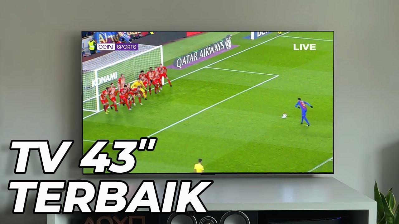 7 Rekomendasi ANDROID SMART TV 43 inch TERBAIK! harga MURAH fitur MELIMPAH!