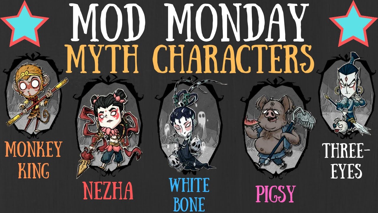 Mod Monday - Myth Characters [Myth Words] [Don't Starve Together]