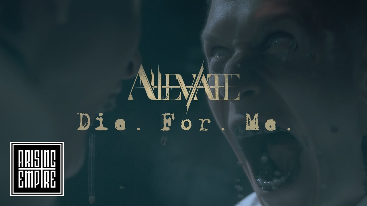 ALLEVIATE - Die for Me (OFFICIAL VIDEO)