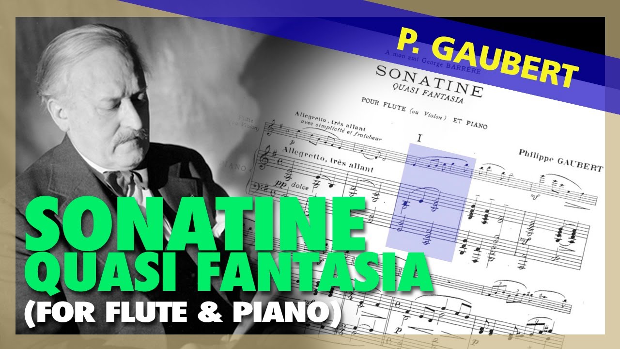 🎼P. GAUBERT - Sonatine quasi Fantasia [for FLUTE and piano] - (Sheet Music Scrolling)