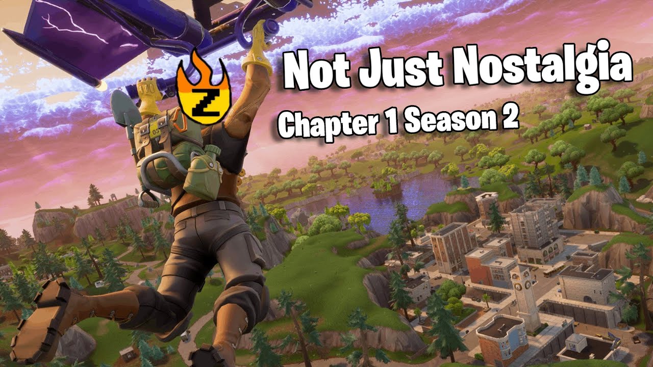 Not Just Nostalgia - Fortnite Chapter 1 Season 2 Retrospective