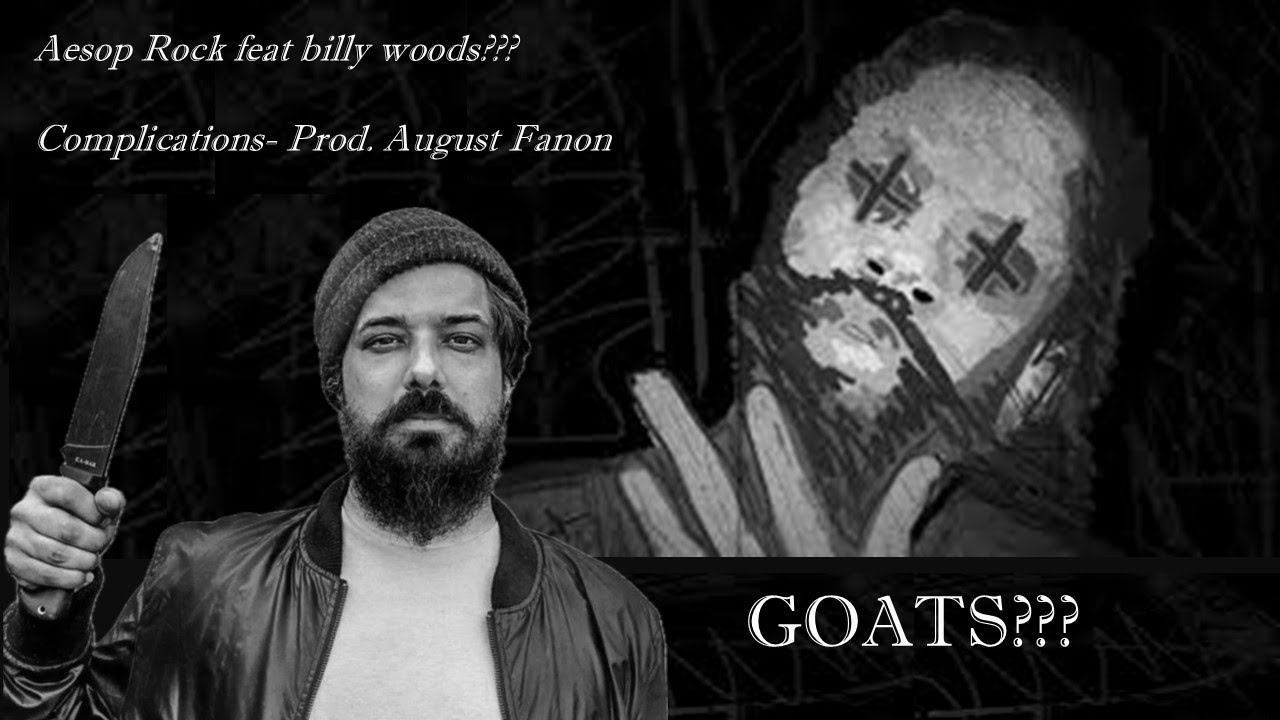 FIRST TIME LISTENING AESOP ROCK/BILLY WOODS- 
