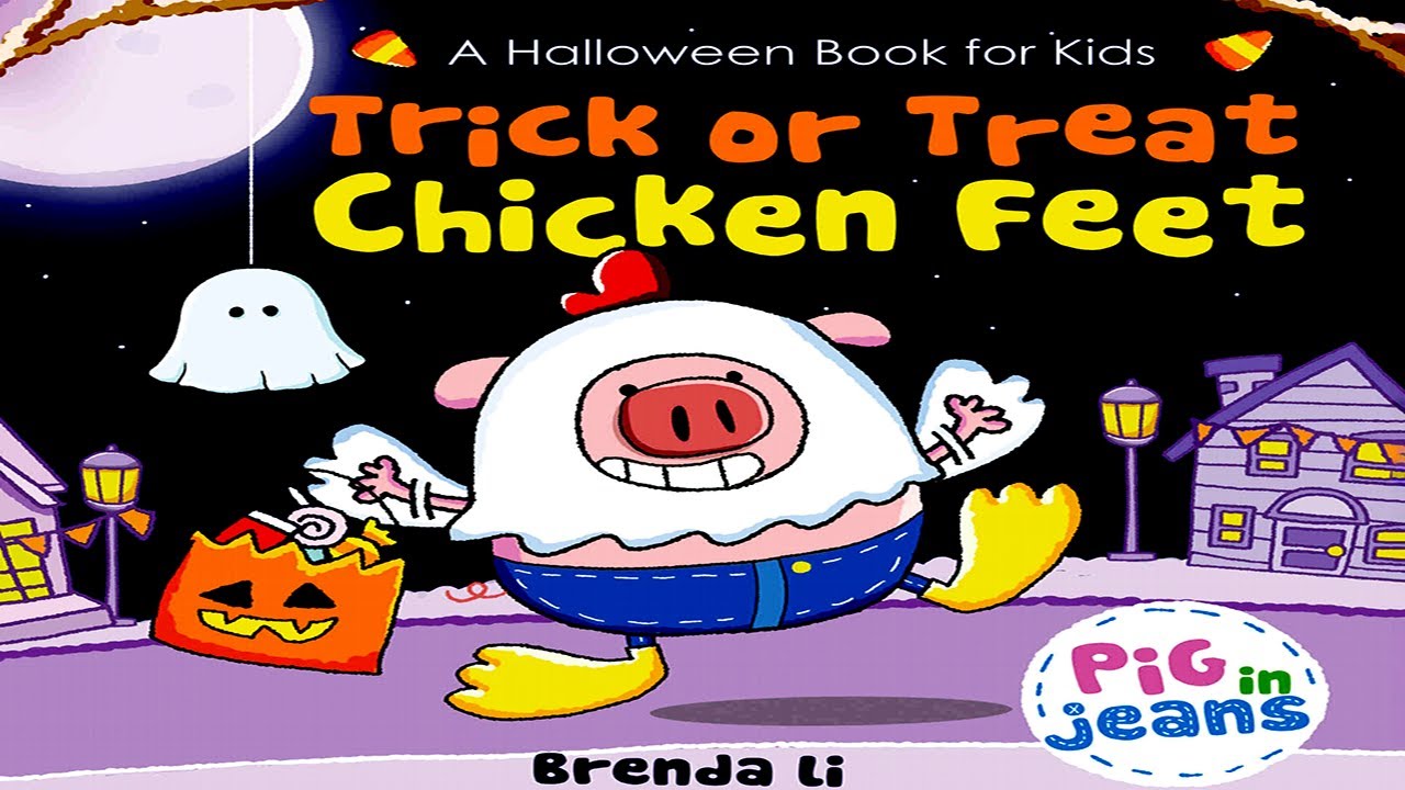 Trick or Treat Chicken Feet - Halloween Read Aloud