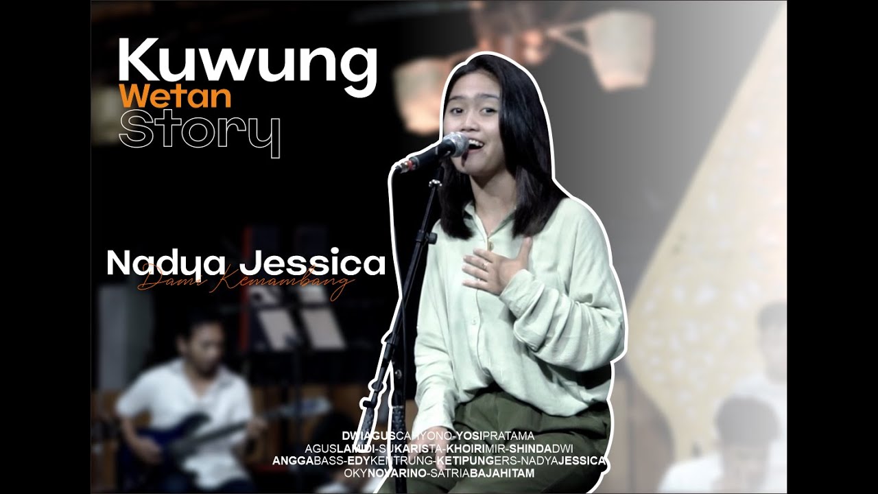 DAMI KEMAMBANG// NADYA JESSICA// KUWUNG WETAN